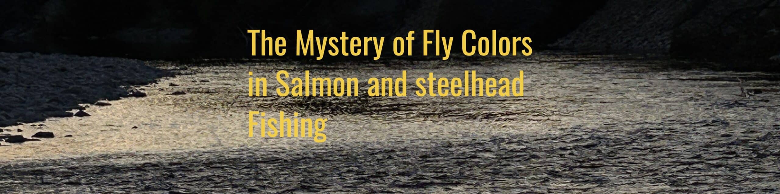 The mystery of colours in salmon flies .jpg